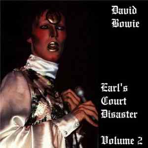 David Bowie - Earl's Court Disaster Vol. 2 Mp3