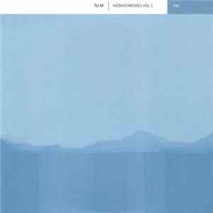 TU M' - Monochromes Vol. 1 Mp3
