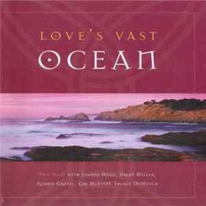 Phil Hart - Love's Vast Ocean Mp3