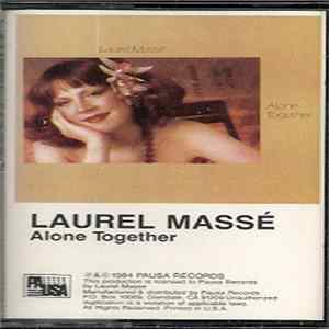 Laurel Massé - Alone Together Mp3