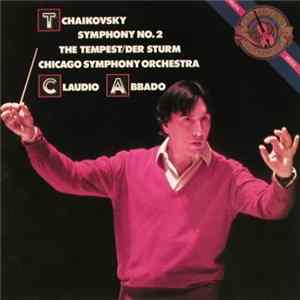 Chicago Symphony Orchestra - Tchaikovsky ; Symphony No.2 - The Tempest / Der Sturm Mp3