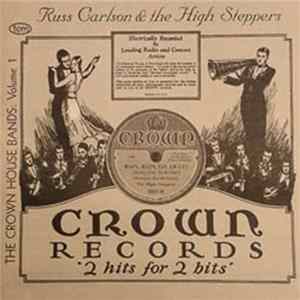 Russ Carlson & the High Steppers - The Crown House Bands: Volume 1 Mp3