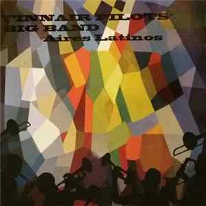 Finnair Pilots' Big Band - Aires Latinos Mp3