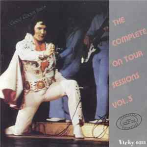 Elvis Presley - The Complete On Tour Sessions Vol. 3- Good Rockin' Times Mp3