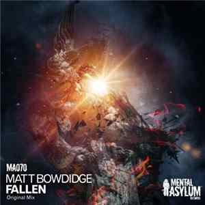 Matt Bowdidge - Fallen Mp3
