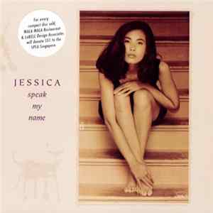 Jessica - Speak My Name Mp3