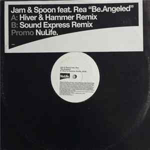 Jam & Spoon Feat. Rea - Be.Angeled Mp3