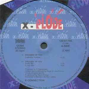 E-Connection - Dreamin' Of You Mp3