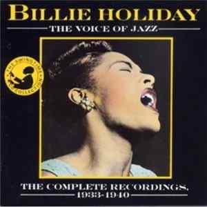 Billie Holiday - The Voice Of Jazz - The Complete Recordings 1933-1940 Mp3