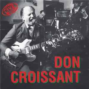 Don Croissant - Live At The Club Mp3