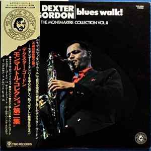 Dexter Gordon - Blues Walk! The Montmartre Collection Vol. II Mp3