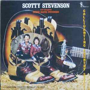 Scotty Stevenson and his daughter Debbie (Davis) Stevenson - Gallivanting Country Style Mp3