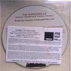 The Asphodells - Ruled By Passion, Destroyed By Lust Mp3