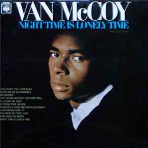 Van McCoy - Night Time Is Lonely Time Mp3