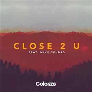 Matt Fax Feat. Mike Schmid - Close 2 U Mp3