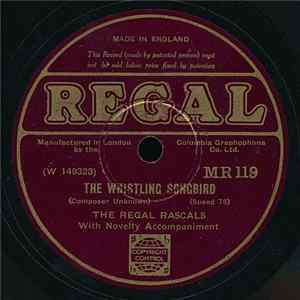 The Regal Rascals - The Whistling Songbird / His Old Cornet Mp3