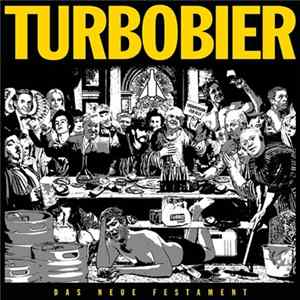 Turbobier - Das Neue Festament Mp3