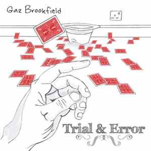 Gaz Brookfield - Trial & Error Mp3
