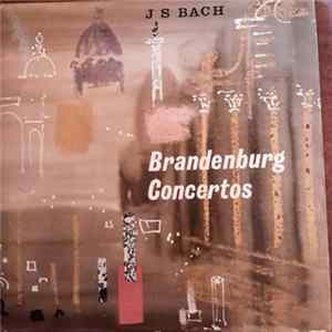 J S Bach - Brandenburg Concertos Mp3