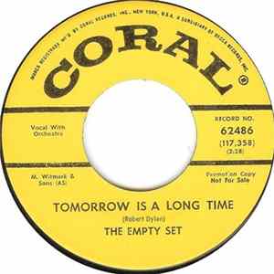 The Empty Set - Tomorrow Is A Long Time / Early Mornin' Rain Mp3