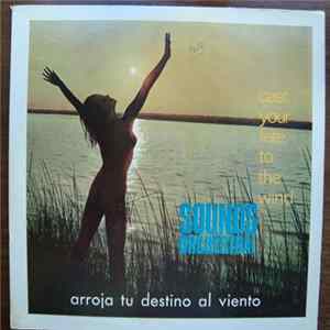 Sounds Orchestral - Arroja Tu Destino Al Viento Mp3