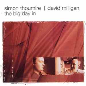 Simon Thoumire | David Milligan - The Big Day In Mp3