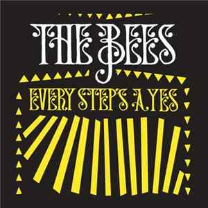 The Bees - Every Step's A Yes Mp3