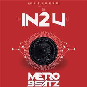 Metro Beatz - In2 U Mp3