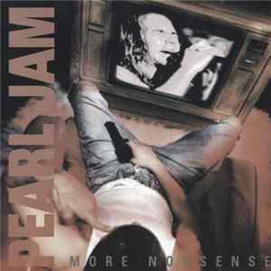 Pearl Jam - More Nonsense Mp3