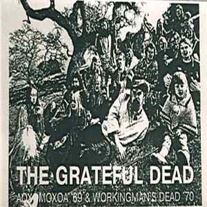 The Grateful Dead - Aoxomoxoa / Workingman's Dead Mp3