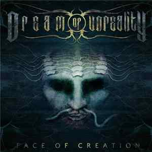 Dream Of Unreality - Face Of Creation Mp3