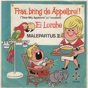 Malepartus II. - Fraa, Bring De Äppelbrei ! ("Dear Mrs. Applebee" Auf Hessisch) Mp3