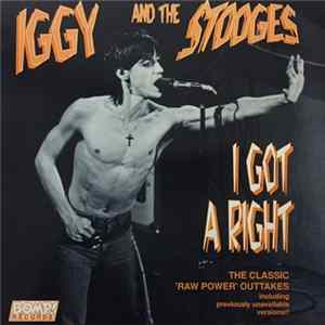 Iggy And The Stooges - I Got A Right Mp3