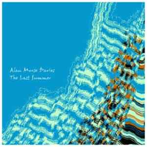 Alan Morse Davies - The Last Summer Mp3