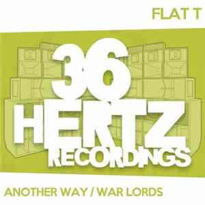 Flat T - Another Way / Warlords Mp3