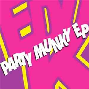 Edu K - Party Munky EP Mp3