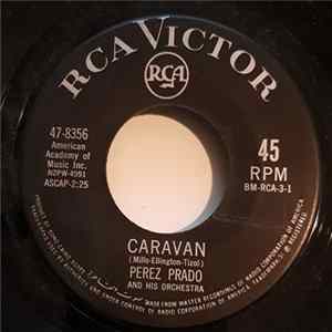Perez Prado And His Orchestra - Caravan Mp3