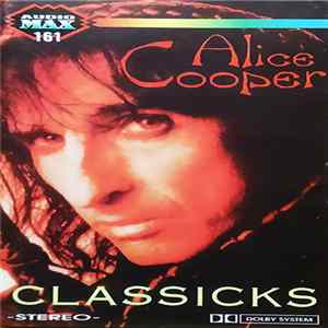 Alice Cooper - Classicks Mp3