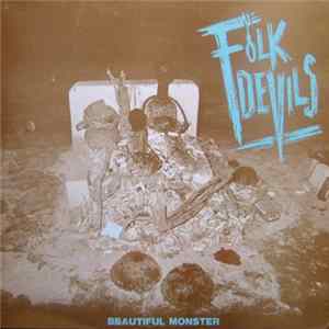 Folk Devils - Beautiful Monster Mp3