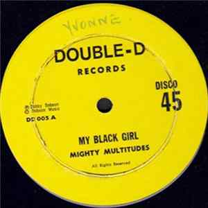 Mighty Multitudes - My Black Girl Mp3