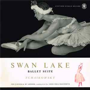 Tchaikowsky, The Sinfonia Of London , Conducted By John Hollingsworth - Swan Lake - Ballet Suite Mp3