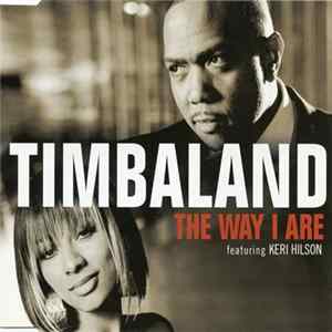 Timbaland Featuring Keri Hilson - The Way I Are Mp3