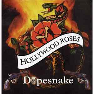 Hollywood Roses - Dopesnake Mp3