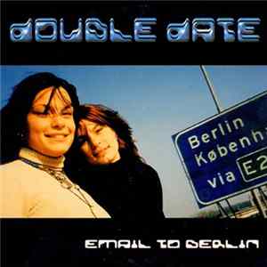 Double Date - Email To Berlin Mp3