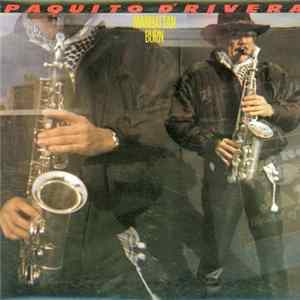 Paquito D'Rivera - Manhattan Burn Mp3
