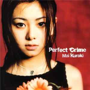Mai Kuraki - Perfect Crime Mp3