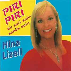 Nina Lizell - Piri, Piri, Es Soll Sehr Schön Sein Mp3