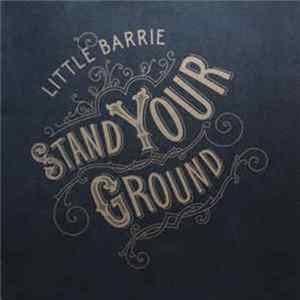 Little Barrie - Stand Your Ground Mp3