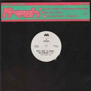 Fresh - Did I Say "Ti Amo" Mp3