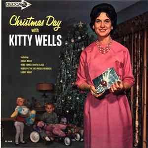Kitty Wells - Christmas Day With Kitty Wells Mp3